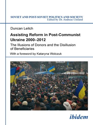 cover image of Assisting Reform in Post-Communist Ukraine 2000–2012